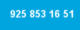 925 853 16 51